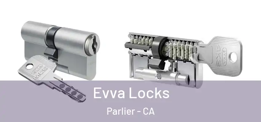  Evva Locks Parlier - CA